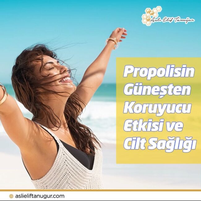 propolisin_gunesten_koruyucu_etkisi