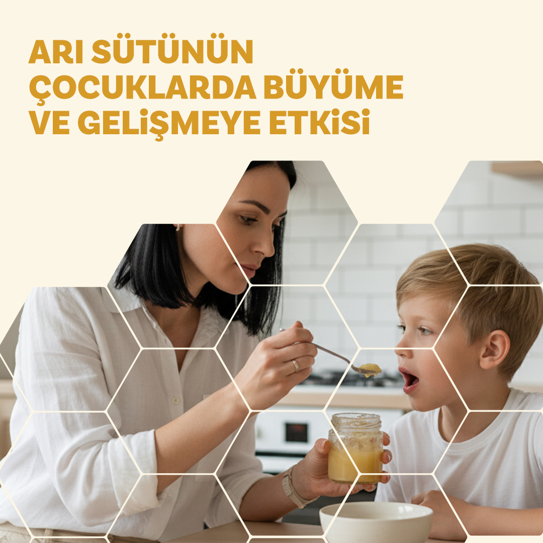 Arı Sütünün Çocuklarda Büyüme ve Gelişmeye Etkisi